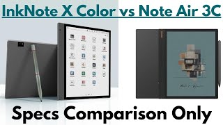 Bigme InkNote X Color vs Boox Note air 3C Specs Comparison Only [upl. by O'Carroll825]