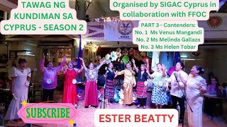 Tawag ng kundiman sa Cyprus Season2  Part 3 Contenders No 13 ‖ Ester Beatty [upl. by Des682]