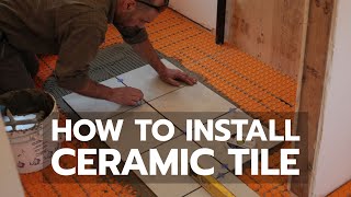 How to Install Ceramic Tile [upl. by Ansaev999]