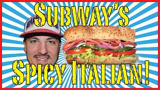 Subways Spicy Italian  Food Review [upl. by Gaal]