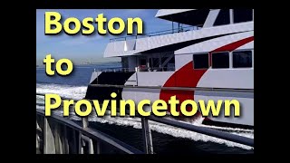 Boston to Provincetown by FAST Ferry [upl. by Anneg]