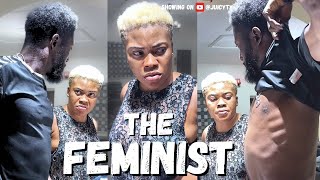 THE FEMINIST A woman can do it too🤣 [upl. by Dazhehs]