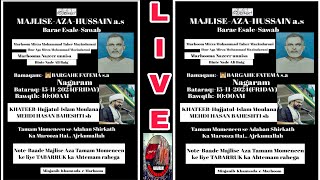 🔴LIVEMajliseAza Barae Esale Sawab  Moulana MEHDI HASAN BAHESHTI sb Bargahe Fatema saNagaram🔴 [upl. by Annyl]