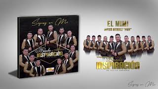 EL MIMI  LA IMPONENTE BANDA INSPIRACION DE TIERRA CALIENTE ESTRENO 2018 [upl. by Eiramlirpa]