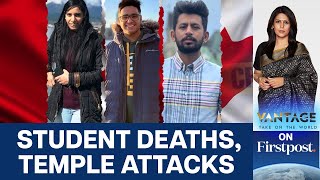 Canada Tops List of Indian Students Who Died Abroad  Vantage with Palki Sharma [upl. by Martineau]