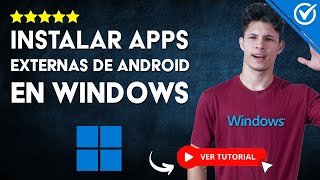 Cómo INSTALAR APLICACIONES EXTERNAS de Android en Windows 1110  💻 Instalador para Android 💻 [upl. by Latrice698]