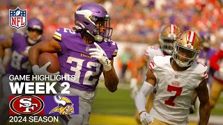 San Francisco 49ers vs Minnesota Vikings  2024 Week 2 Game Highlights [upl. by Suh558]