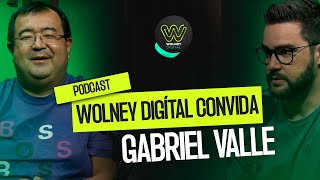 PODCAST WOLNEY DIGITAL x GABRIEL VALLE COMO FAZER A SUCESSÃO NO NEGÓCIO FAMILIAR E CRESCER no MELI [upl. by Margi]