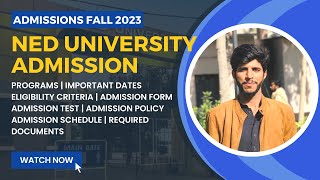 NED UNIVERSITY ADMISSIONS 2023  2024 Complete Details  TEST DATE  ADMISSION CRITERIA [upl. by Rust605]