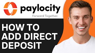 How to Add Direct Deposit on Paylocity 2024 [upl. by Einafit]