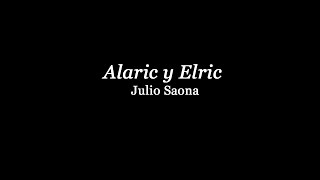 Alaric y Elric [upl. by Ikiv]