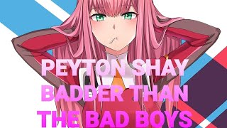 Dreadwing – Peyton Shay Badder Than The Bad Boys [upl. by Grosz934]