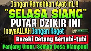 MUSTAJAB PUTAR DZIKIR INI JANGAN KAGET REZEKI DATANG BERTUBI TUBI  Panjang Umur amp Dosa Diampuni [upl. by Eneja952]