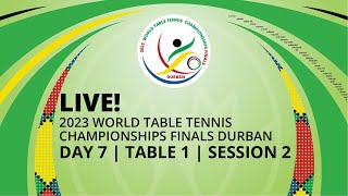 LIVE  T1  Day 7  World Table Tennis Championships Finals Durban 2023  Session 2 [upl. by Lrak636]