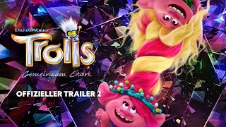 Trolls – Gemeinsam Stark  Offizieller Trailer 2 deutschgerman HD [upl. by Haimehen]