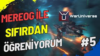 WarUniverse Mereog İle Sıfırdan Öğreniyorum 10 lv Olmaya Çalıştık  Svarog Aldık  5 [upl. by Merriott556]