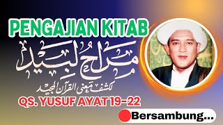 Pengajian Kitab Tafsir Marah Labid  QS Yusuf Ayat 1922  Oleh Abah Guru Sekumpul [upl. by Toinette]