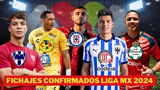 27 FICHAJES CONFIRMADOS de la LIGA MX 2024 [upl. by Suoirrad]