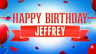 Happy Birthday Jeffrey [upl. by Ahsurej]