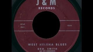 George Smith West Helena Blues [upl. by Dag]