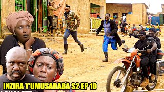 INZIRA YUMUSARABA SO2 EP 10 Imana Yonyine Niyo Iributabare EMILE na CAMARADE [upl. by Lobiv]