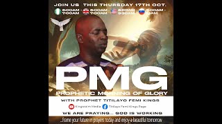 PROPHETIC MORNING OF GLORY PMG EVIL ORDERS OF PHAROAH OF MY DESTINY CATCH FIRE 17TH 0CT 2024 [upl. by Nimzay]