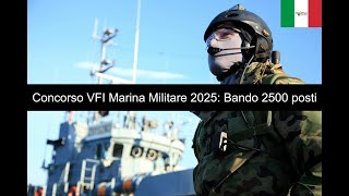 Concorso pubblico 2500 VFI ex VFP1 Marina Militare anno 2025 [upl. by Gnil]