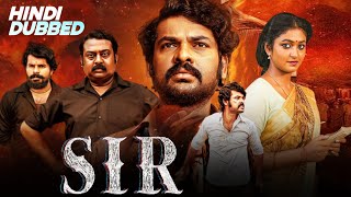 Sir Tamil Movie Hindi Dubbed Version Available Now  Sir New South Action Movie Hindi Dubbed [upl. by Susej]