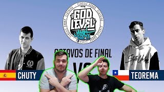 CHUTY VS TEOREMA  GOD LEVEL 2018 OCTAVOS  VIDEO REACCION [upl. by Ramsdell]