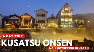 No 1 Hot spring in Japan  Kusatsu Onsen  Karuizawa Japan [upl. by Bittner]