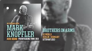 Mark Knopfler  Brothers In Arms Live Privateering Tour 2013 [upl. by Rosabelle]