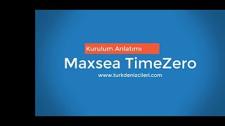 Maxsea TimeZero V3 Kurulum ve Harita Yükleme Anlatımı [upl. by Amaral]