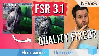 Finally AMD FSR 31 Promises Upscaling Quality Improvements [upl. by Viola]