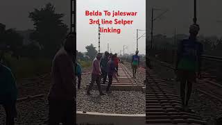 Belda to jaleswar Railway 3rd line selper linking working💪💪💪 [upl. by Ronel]