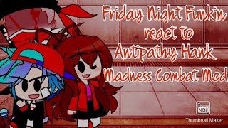 FNF React To VS Antipathy Hank V1 Madness Combat Mod  Gacha Glub [upl. by Lienad]