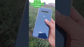 LG V60 IN 2023 CROSSFLASHED TO V600EA lgv60 global lg eglo android13 [upl. by Aihsened597]