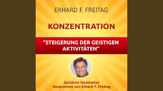 Konzentration  Steigerung der geistigen Aktivitäten Geführte Meditation [upl. by Heymann]