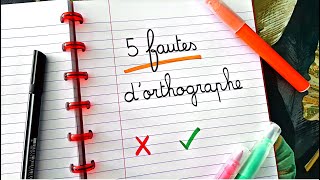 5 FAUTES dorthographe COURANTES [upl. by Kahaleel91]