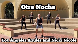 Otra Noche  Los Ángeles Azules y Nicki Nicole zumba fitness coreografía [upl. by Amej]