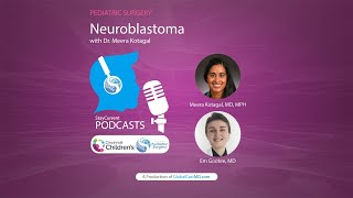 Neuroblastoma with Dr Meera Kotagal [upl. by Airtal2]