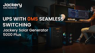 UPS With 0ms Seamless Switching  Jackery Solar Generator 5000 Plus [upl. by Adnol]