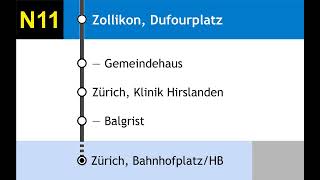 VBZ Ansagen • N11 • Zürich BahnhofplatzHB – Zollikon Bahnhof via Bahnhof Stadelhofen – Balgrist [upl. by Neladgam]