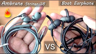 Ambrane Stringz 38 VS Boat Wired Earphone with Mic Detail Comparison Quality test 2021 [upl. by Aierbma804]