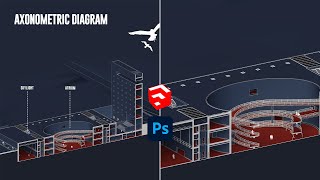 Axonometric Diagram using Sketchup amp Photoshop [upl. by Sedlik]