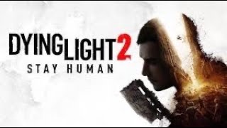 Outbreak Sunday Dying Light 2 Stay Human Gameplay Walkthrough Chapter II Unruly Brother [upl. by Aerdnu303]