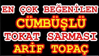 Cümbüşlü Tokat Sarması 2017  Arif TOPAÇ [upl. by Nadoj450]