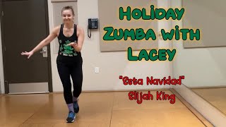 25 Days of Holiday Zumba quotEsta Navidadquot by Elijah King [upl. by Jada]