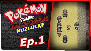 We Are The VILLAINS  Pokemon FireRed ROCKET EDITION Nuzlocke Challenge  Ep1 [upl. by Rats]