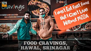 Cravings Cafe  Hawal Srinagar  Margherita and chicken blast 🍕 Pizza  Vlog 1  ON THE SPOT [upl. by Bree194]