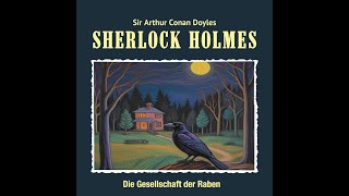 Sherlock Holmes  Die Gesellschaft der Raben [upl. by Barclay152]